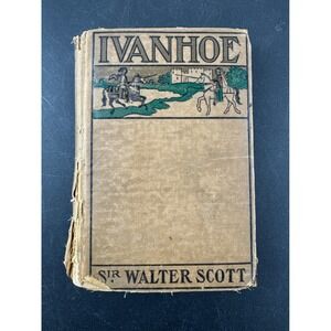 Ivanhoe Sir Walter Scott Grosset & Dunlap Antique Hardcover Book c. 1910